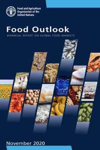 Food Outlook - Biannual Report on Global Food Markets