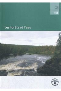 Les forets et l'eau