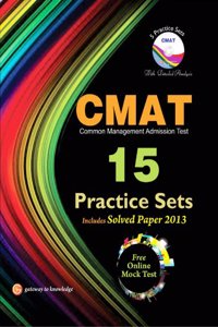 CMAT 15 Practice Sets Includes Solved Papers 2013 with Free Online Mock Test