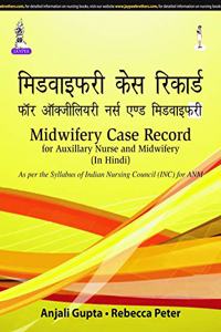 Midwifery Case Record For Auxillary Nurse And Midwifery