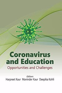 CORONAVIRUS AND EDUCATION: OPPORTUNITIES AND CHALLENGES
