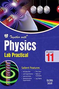 Together With Physics Lab Practical for Class 11