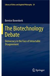 Biotechnology Debate