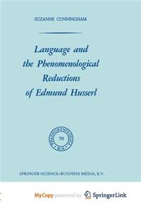 Language and the Phenomenological Reductions of Edmund Husserl