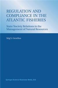 Regulation and Compliance in the Atlantic Fisheries
