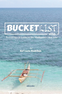 Bucket List atbp.