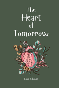 The Heart of Tomorrow