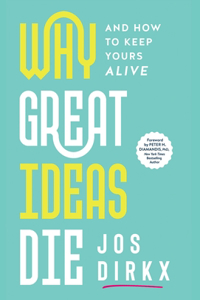 Why Great Ideas Die