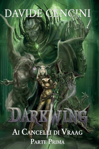 Darkwing vol. 4 - Ai Cancelli di Vraag Parte Prima