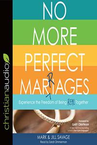 No More Perfect Marriages