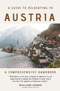 Guide to Relocating to Austria