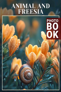 Animal And Freesia Photo Book