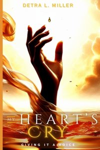My Heart's Cry