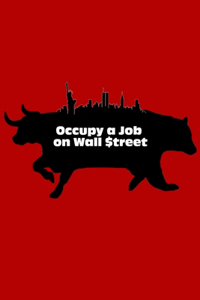Occupy a Job on Wall Street
