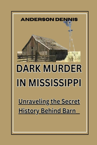 Dark Murder in Mississippi