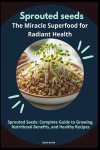 Sprouted seeds