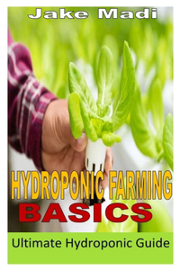 Hydroponic Farming Basics