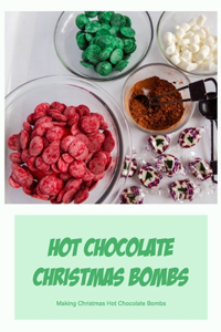Hot Chocolate Christmas Bombs