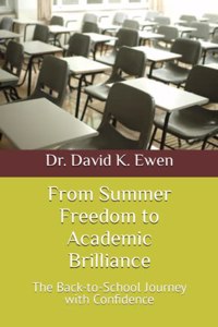 From Summer Freedom to Academic Brilliance