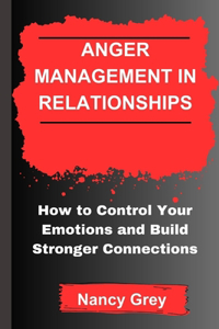 Anger Management in Relationships