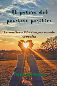 potere del pensiero positivo
