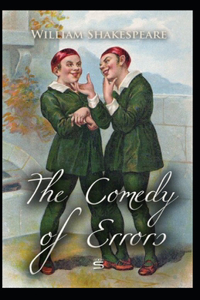 The comedy of errors by william shakespeare illustrated