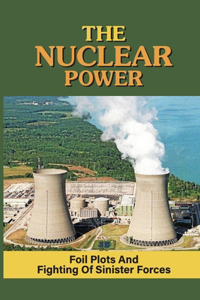 The Nuclear Power