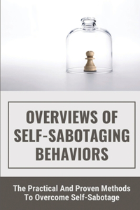 Overviews Of Self-Sabotaging Behaviors
