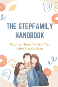 The Stepfamily Handbook