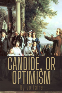 Candide, or Optimism by Voltaire