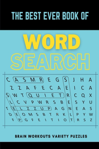 Best Ever Book Of Word Search Brain Workouts Variety Puzzles