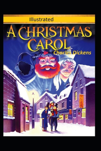 A Christmas Carol Illustrated
