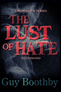 The Lust of Hate