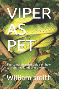 Viper as Pet