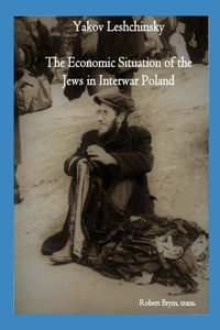 The Economic Situation of the Jews in Interwar Poland