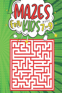 Mazes For Kids Ages 7-9