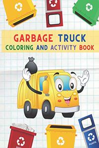 Garbage Truck Coloring and Activity Book