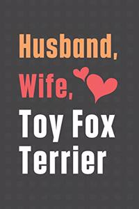 Husband, Wife, Toy Fox Terrier