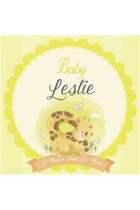 Baby Leslie A Simple Book of Firsts