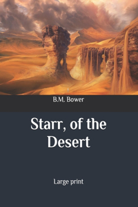 Starr, of the Desert