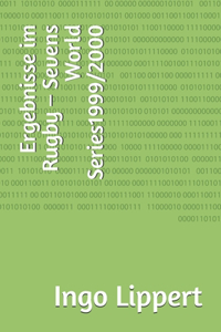 Ergebnisse im Rugby - Sevens World Series1999/2000