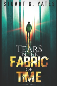 Tears In The Fabric Of Time