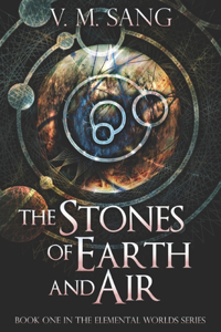 The Stones Of Earth And Air
