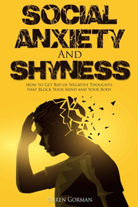 Social Anxiety and Shyness