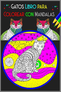 Gatos Libro para Colorear con Mandalas