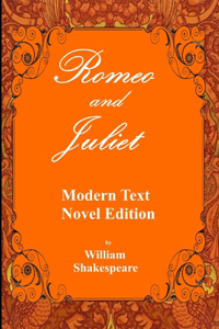 William Shakespeare's Romeo and Juliet