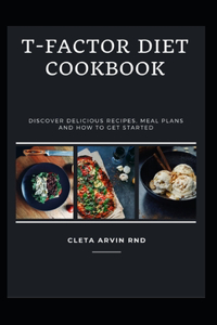 T-Factor Diet Cookbook
