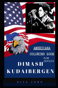 Dimash Kudaibergen Americana Coloring Book for Adults