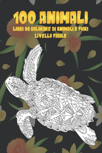 Libri da colorare di animali e fiori - Livello facile - 100 Animali