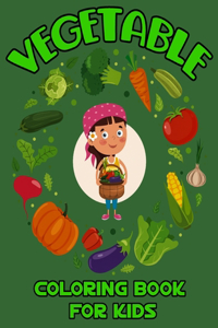 Vegetable Coloring Book for Kids